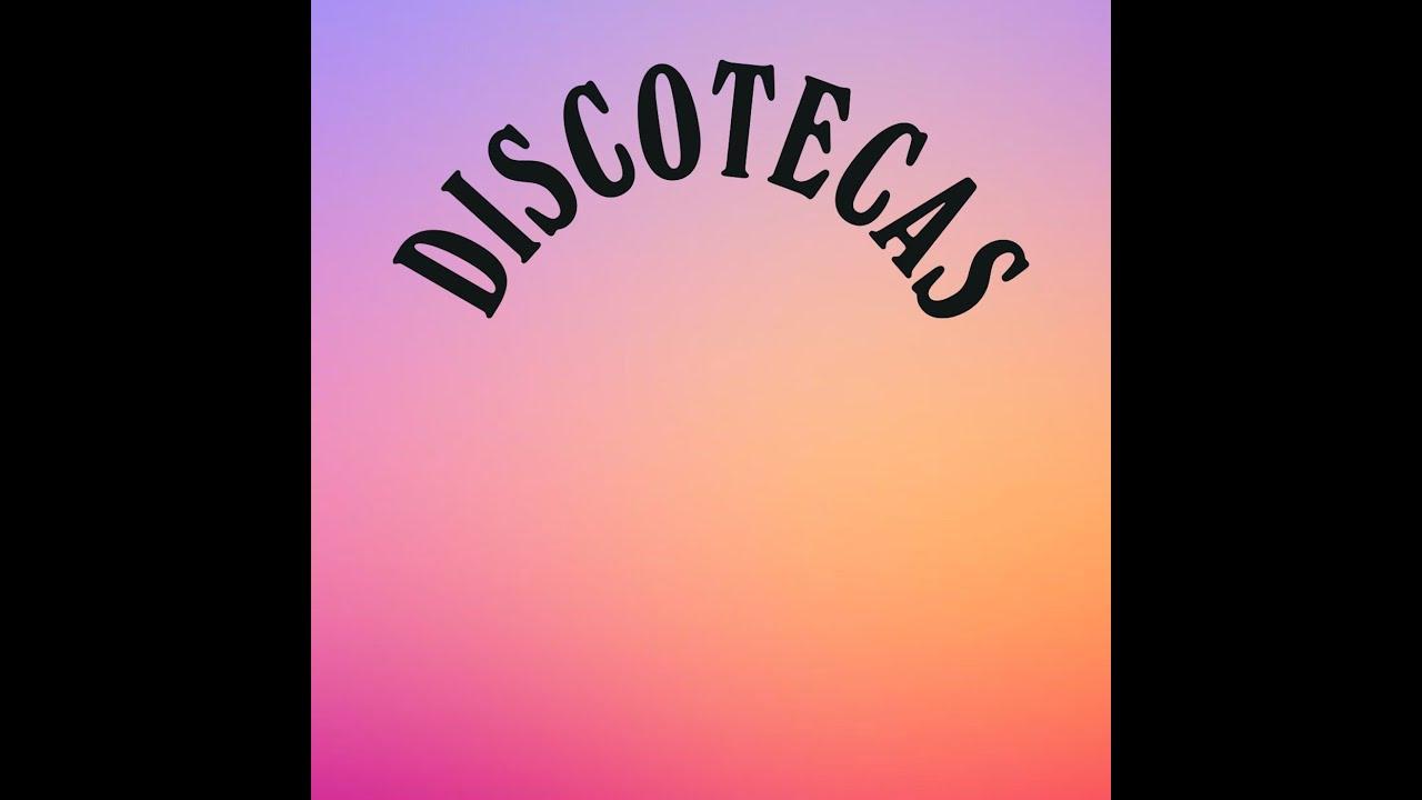 null - Discotecas