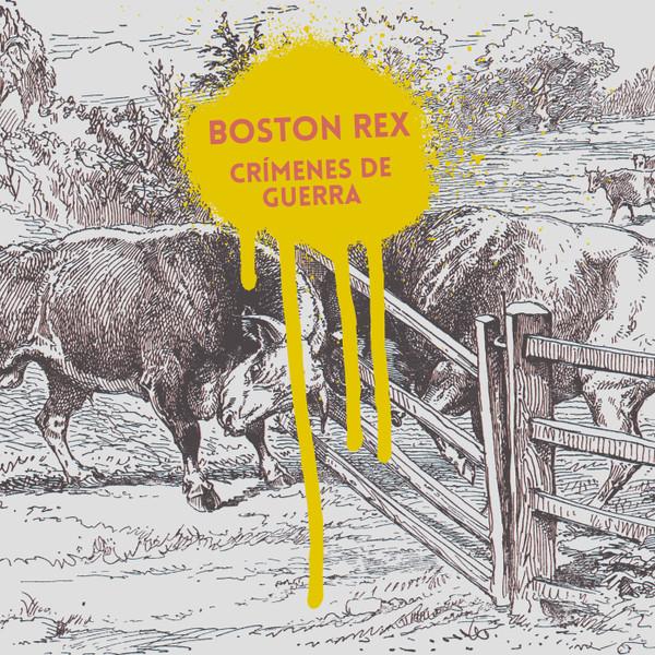 Crímenes de Guerra - Boston Rex