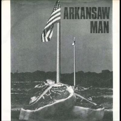  - Arkansaw Man