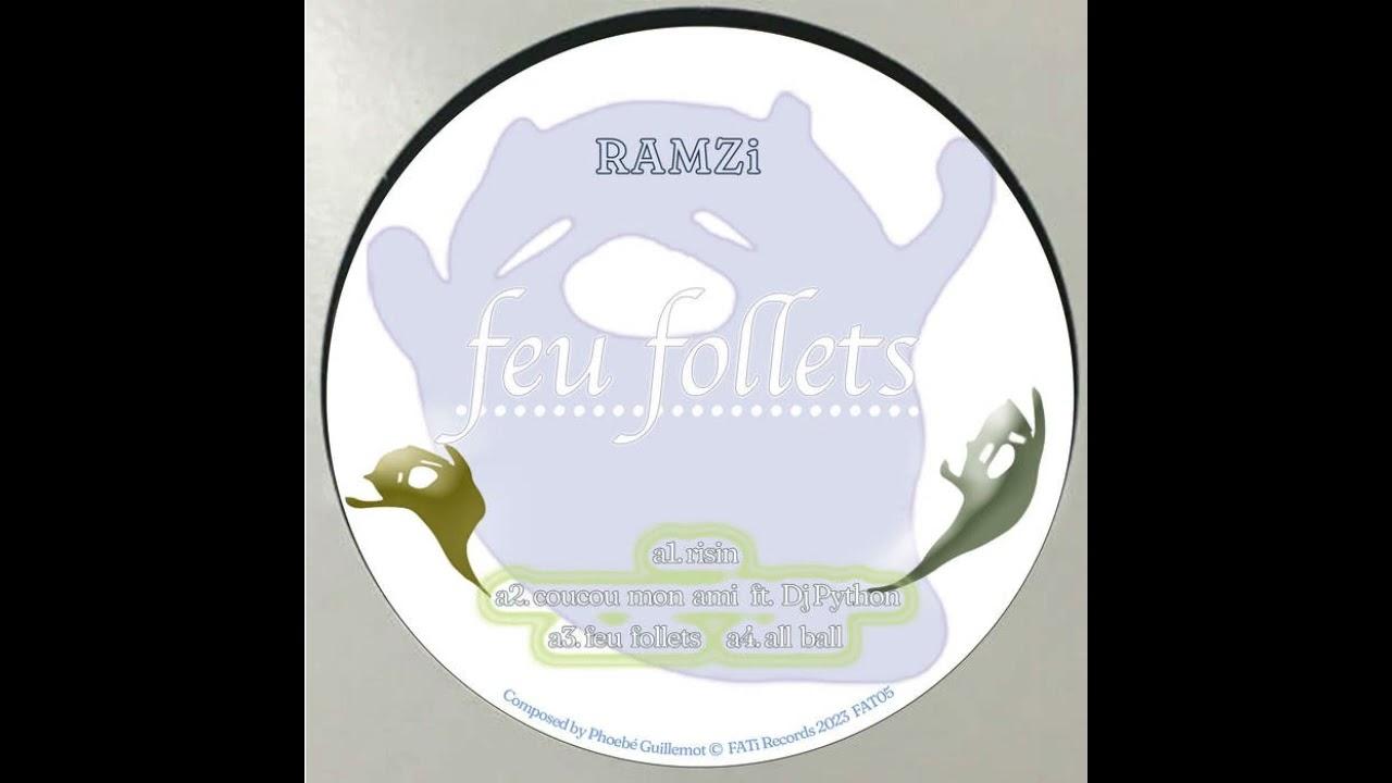 Feu Follets - RAMZi