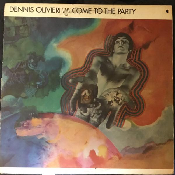 Come To The Party - Dennis Olivieri