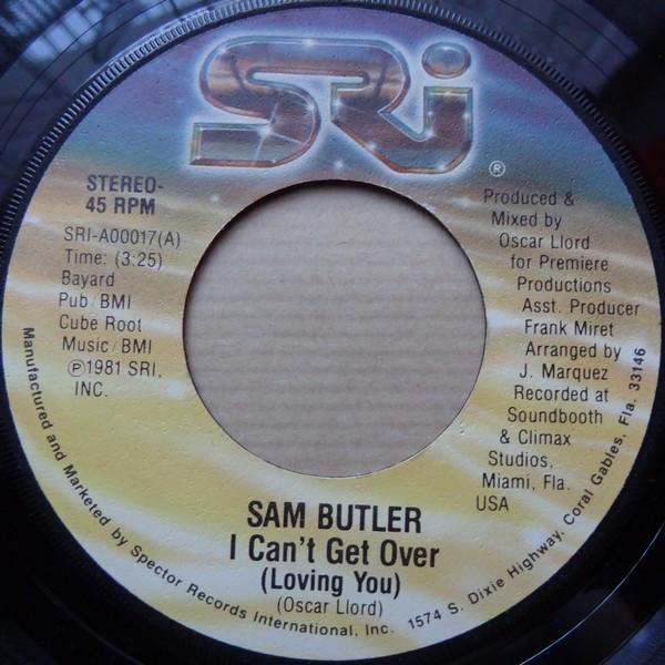 I Can't Get Over (Loving You) - Sam Butler