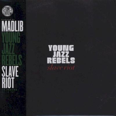 Slave Riot - Young Jazz Rebels