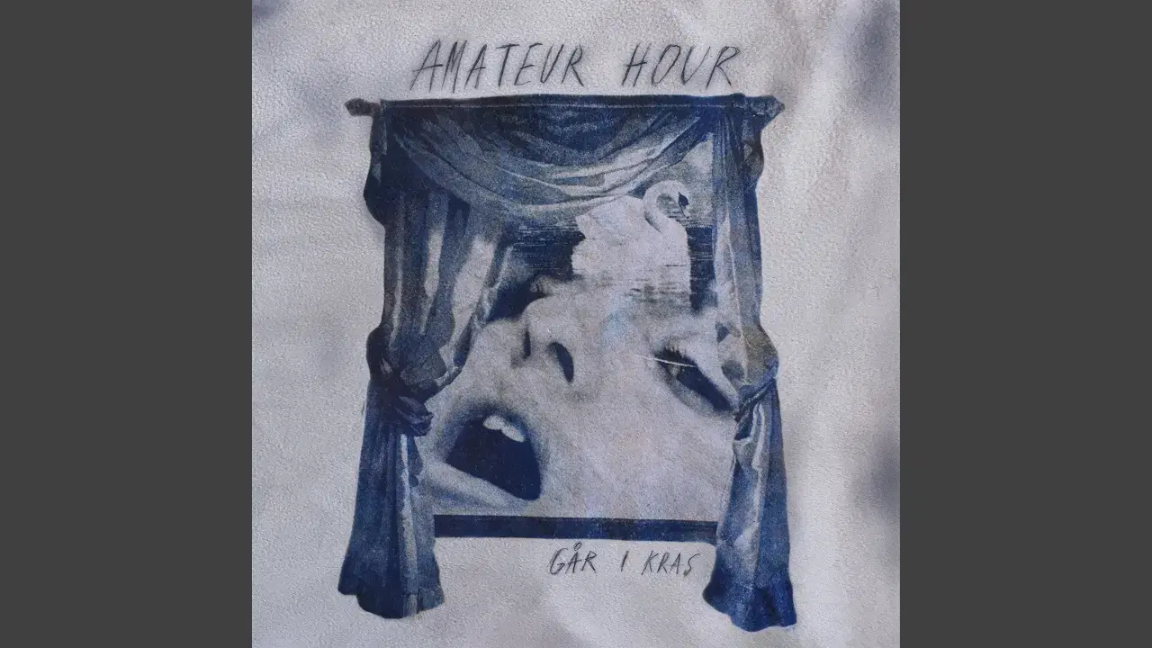 Går I Kras - Amateur Hour