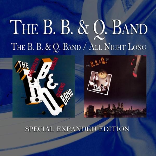 All Night Long - The B. B. & Q. Band