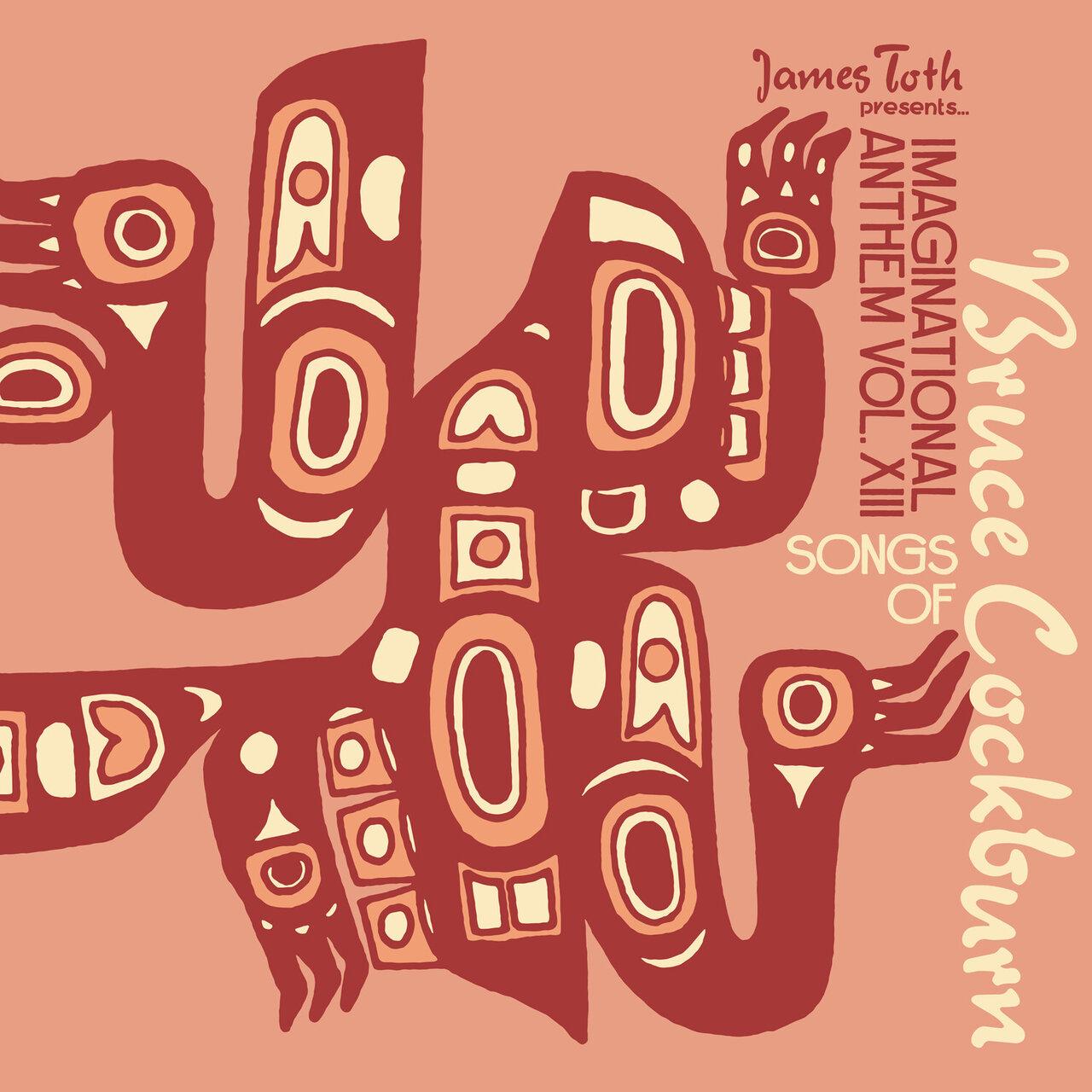 Imaginational Anthem, Vol. XIII : Songs of Bruce Cockburn - Wet Tuna