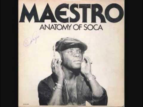 Anatomy of Soca - Maestro