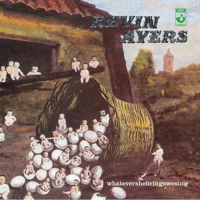 Whatevershebringswesing - Kevin Ayers