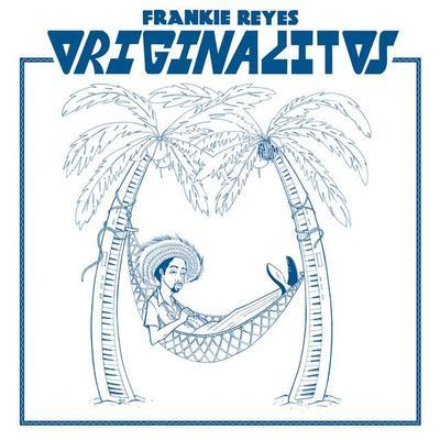 Originalitos - Frankie Reyes
