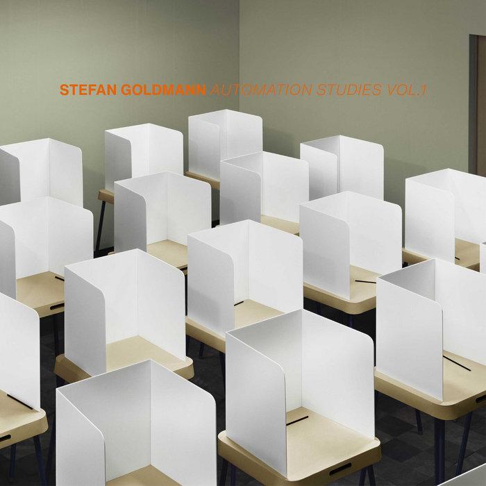 Automation Studies Vol.1 - Stefan Goldmann
