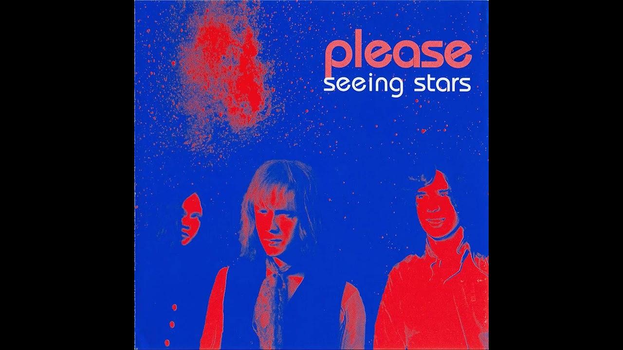 Seeing Stars - Please