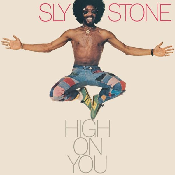 High On You - Sly Stone