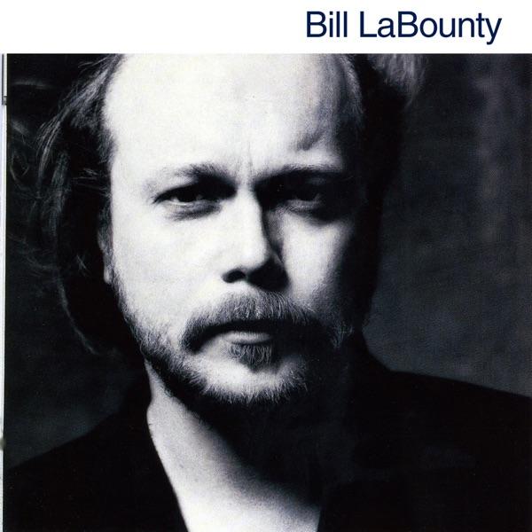 Bill LaBounty - Bill LaBounty
