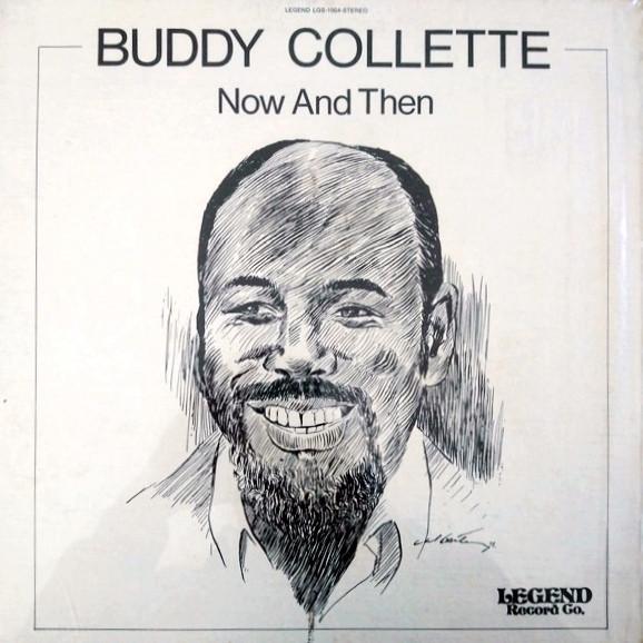 Now And Then - Buddy Collette