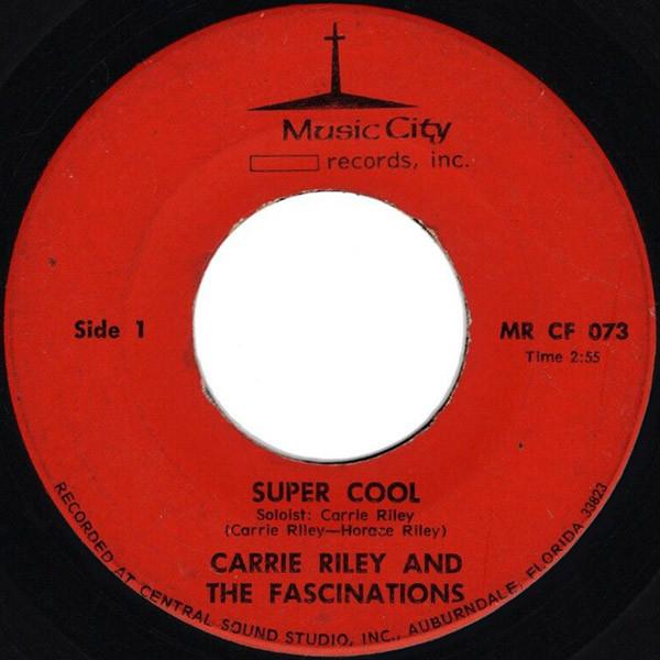 Super Cool - Carrie Riley & The Fascinations
