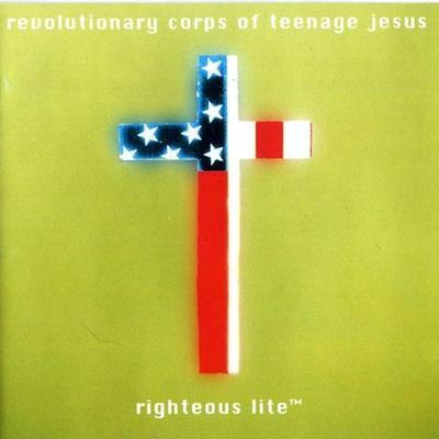 Righteous Lite™ - Revolutionary Corps Of Teenage Jesus