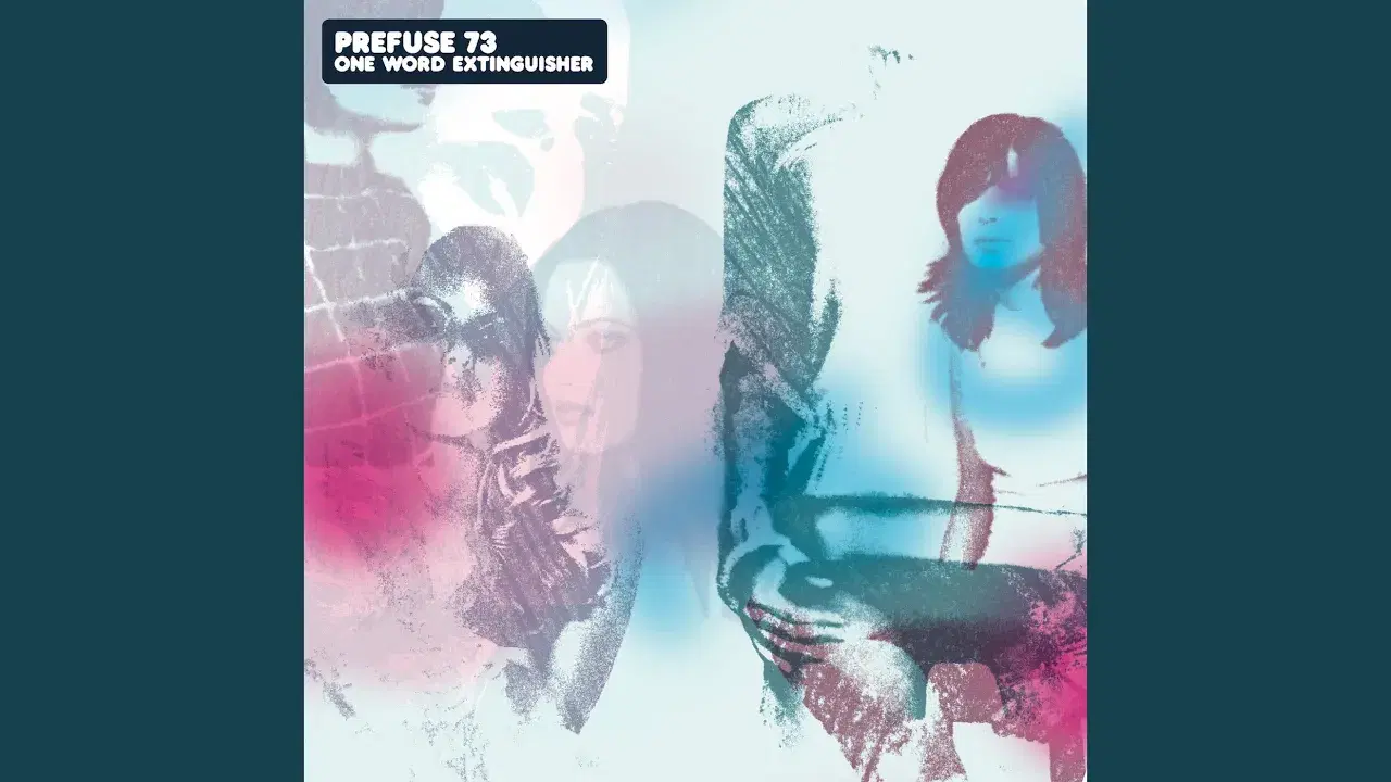One Word Extinguisher - Prefuse 73