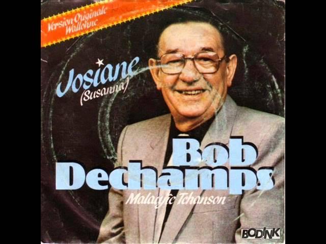  - Bob Dechamps