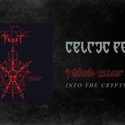 Morbid Tales - Celtic Frost