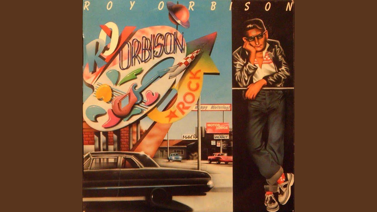  - Roy Orbison