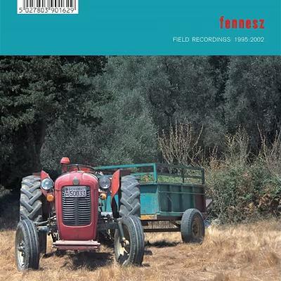 Field Recordings 1995:2002 - Christian Fennesz