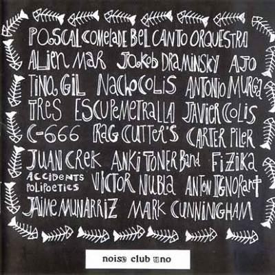 Noise Club Uno - Escupemetralla