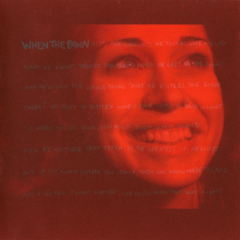 When The Pawn... - Fiona Apple