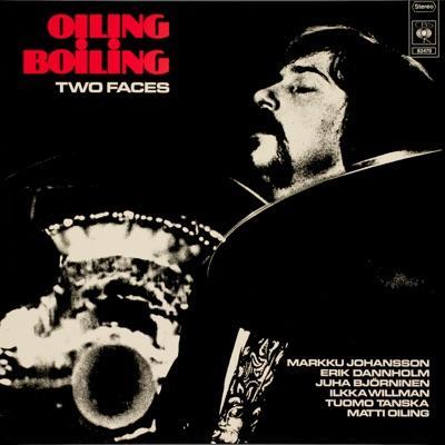 Two Faces - Oiling Boiling 