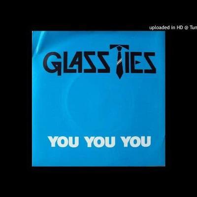 You You You - Glass Ties