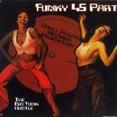 The Big Funk Hustle - Chuck Carbot