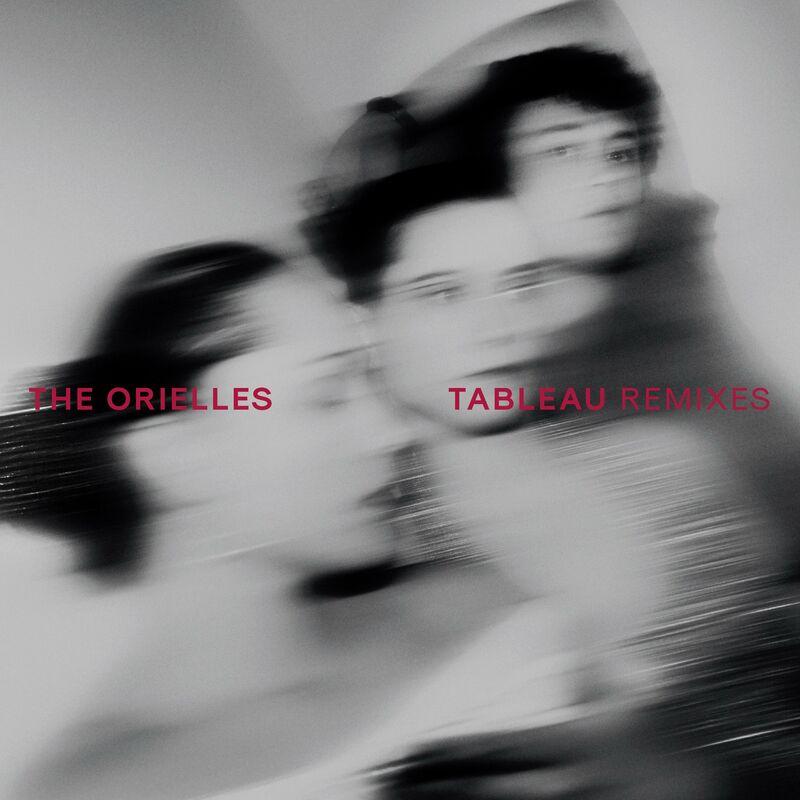 Tableau Remixes - The Orielles
