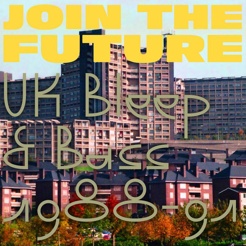Join The Future: UK Bleep & Bass 1988-91 - Cyclone