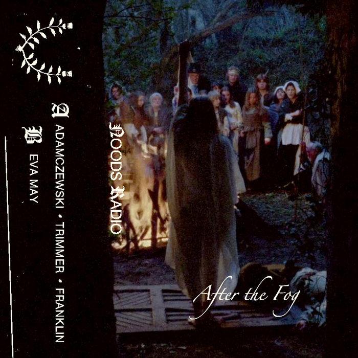 NMX009: After The Fog - Adamczewski / Trimmer / Franklin & Eva May