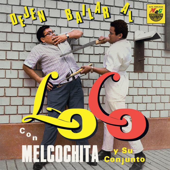 Dos Almas / Carta De Mamita - Melcochita y su Conjunto