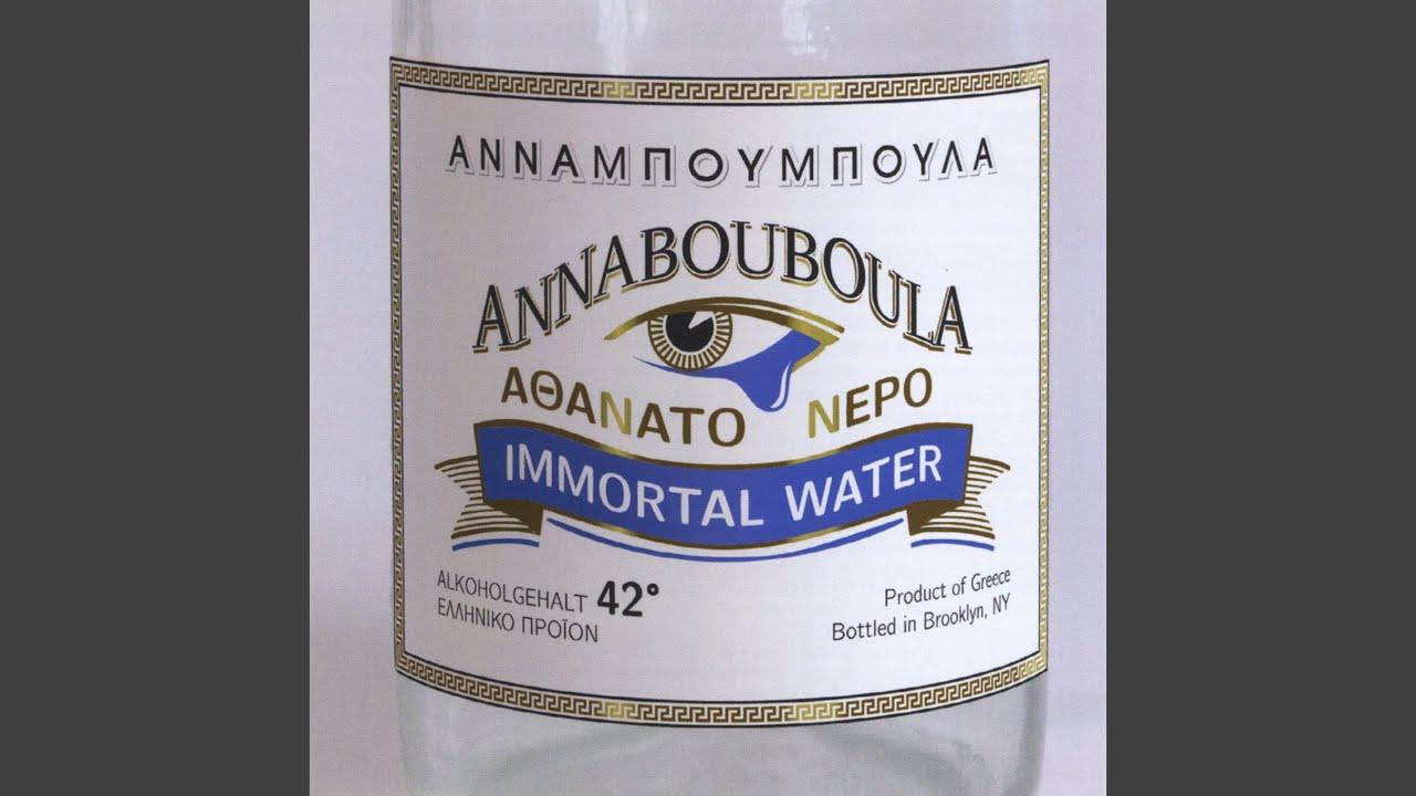 Immortal Water / Αθάνατο Νερό - Annabouboula