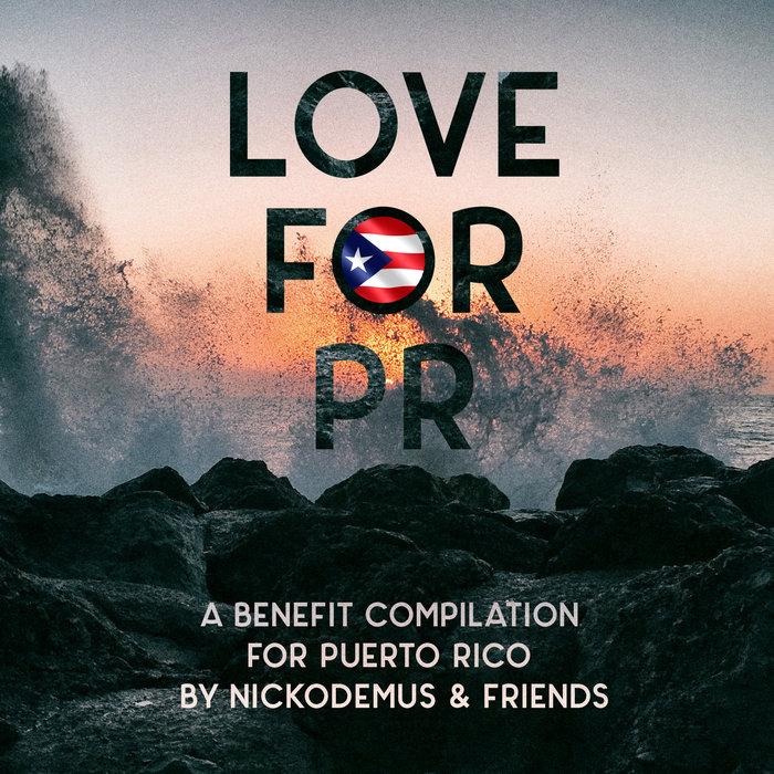 Love for PR (benefit compilation for Puerto Rico by Nickodemus & friends) - Nickodemus featuring Hector "Tempo" Alomar & the Candela Allstars
