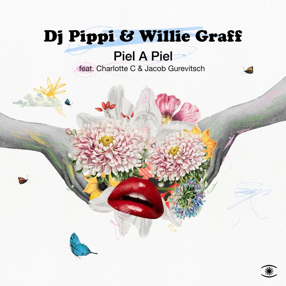 DJ Pippi & Willie Graff - Piel A Piel /\ Sun Creatures - Journey to Mars - Sun Creatures