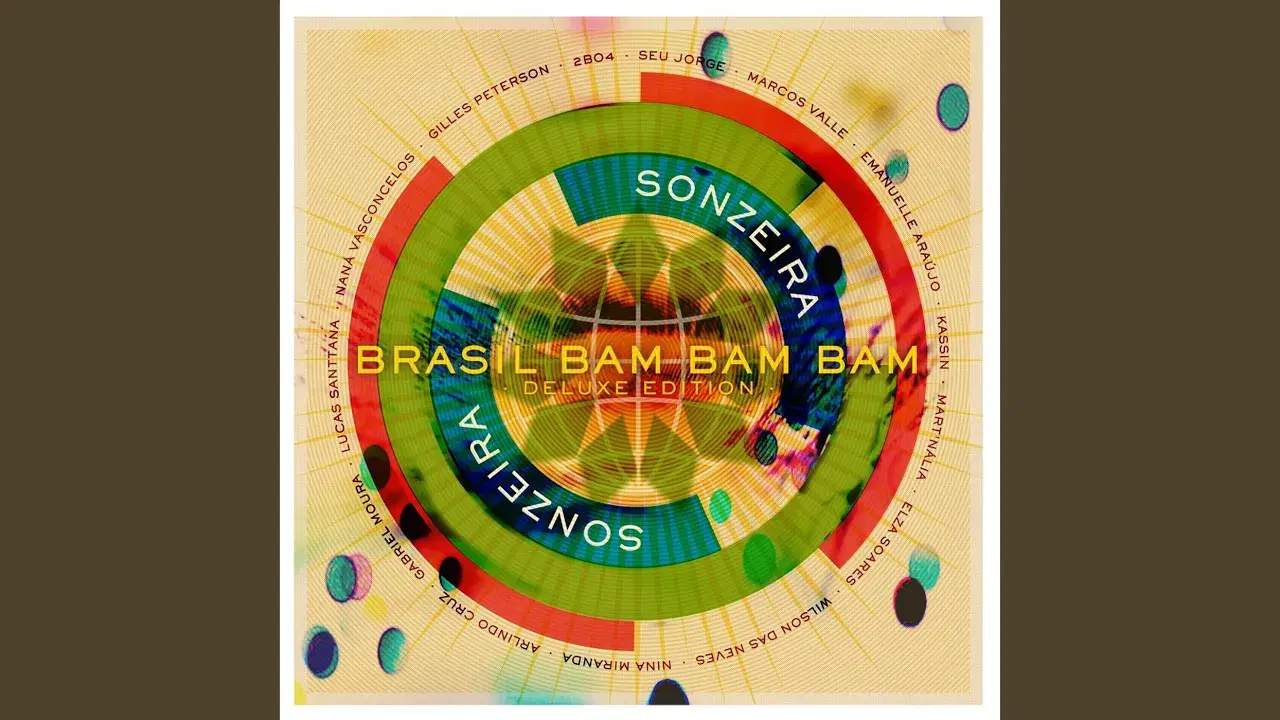 Brasil Bam Bam Bam - Gilles Peterson presents Sonzeira