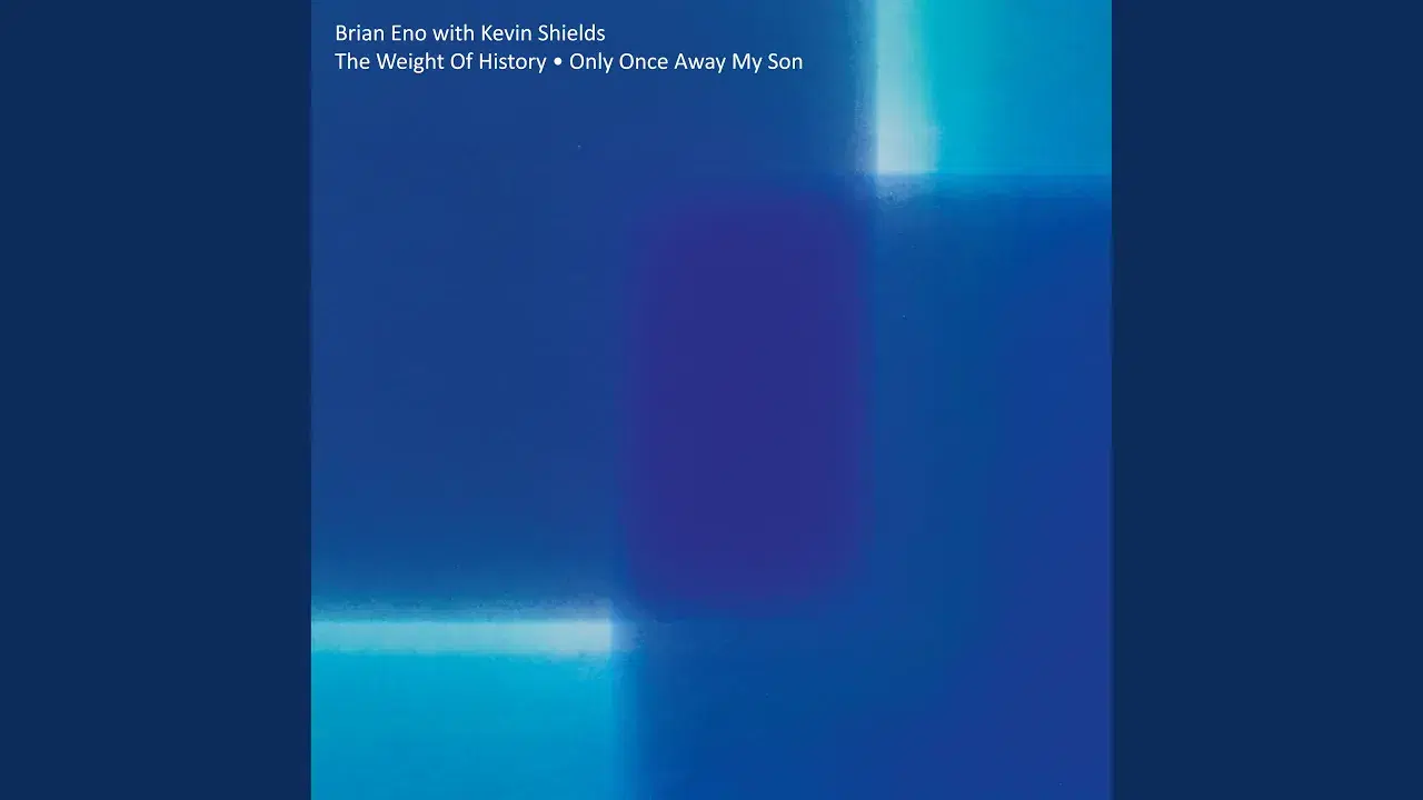  - Brian Eno & Kevin Shields