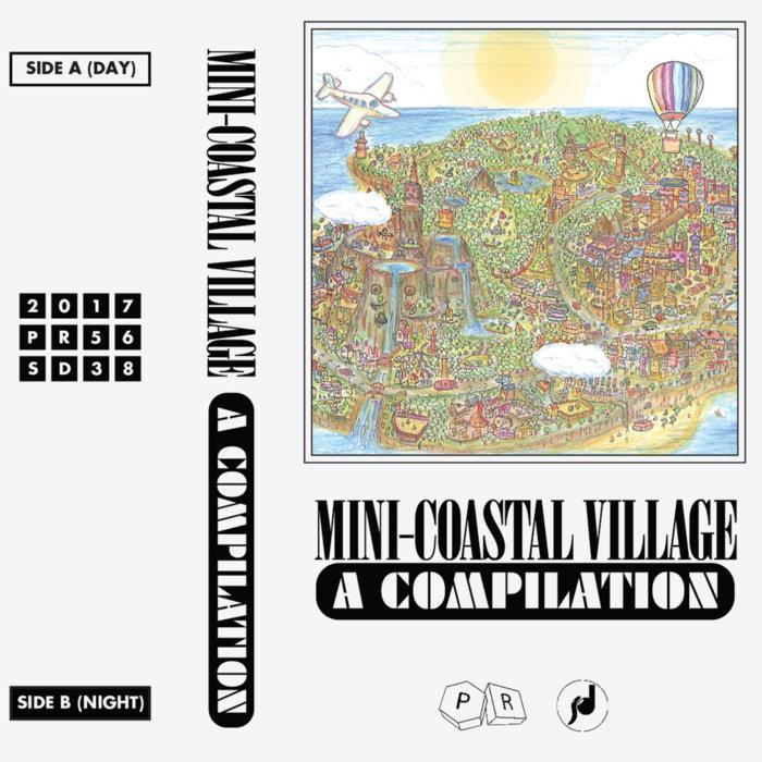 Mini-Coastal Village (A Compilation) - Dang Olsen Dream Tape