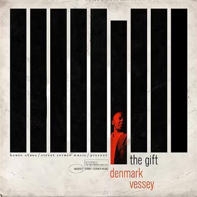 THE GIFT VOLUME NINE - DENMARK VESSEY