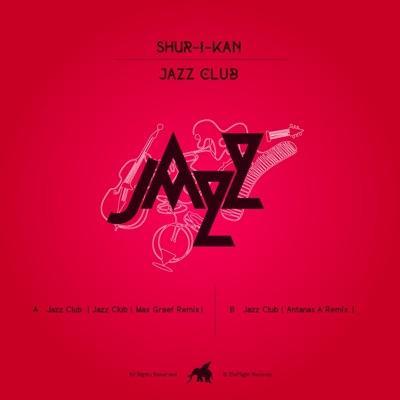 Jazz Club - Shur-I-Kan