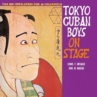  - Tokyo Cuban Boys