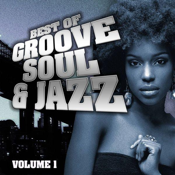 Best of Groove, Soul & Jazz, Vol. 1 (Remastered) - Caesar Frazier