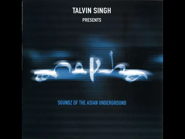 Anokha - Soundz of the Asian Underground - Future Soundz of India
