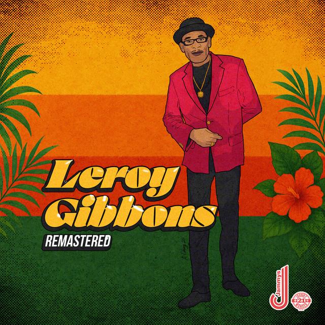 Leroy Gibbons (Remastered 2025) - Leroy Gibbons