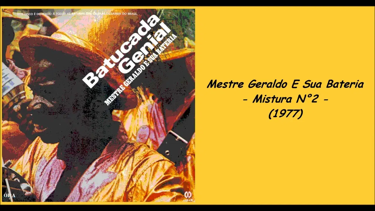 Batucada Genial - Mestre Geraldo & Sua Bateria