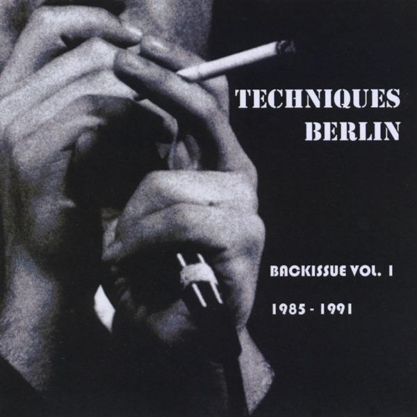 Back Issue, Vol. 1 - Techniques Berlin