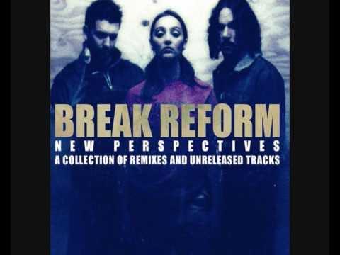  - Break Reform