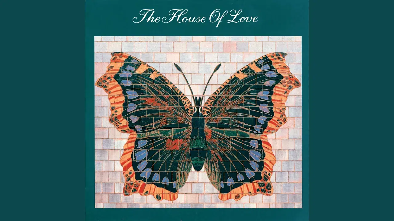 The House Of Love - The House Of Love